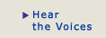 Hear the Voices